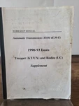 1990-93 Isuzu Trooper Rodeo Thm 4L30-E Automatic Transmission Manual Supplement. Fixed Price $25.00.