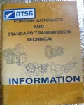 Atsg Foreign Automatic & Standard Transmission Technical Information Manual. Fixed Price $16.00.