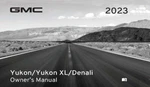 2023 Gmc Yukon, Xl, Denali Owner's Manual. Fixed Price $60.00.