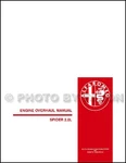 1982-1991 Alfa Romeo Spider 2.0L Engine Overhaul Manual Veloce Graduate Quad. Fixed Price $36.95.