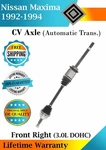 Oe Front Right Cv Axle For 1992-1994 Nissan Maxima 3.0L Dohc Automatic Trans.. Fixed Price $142.79.
