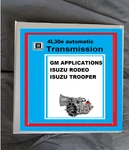 Chevrolet Gm Isuzu Trooper Rodeo 4L30E Automatictransmission Service Manual. Fixed Price $39.13.