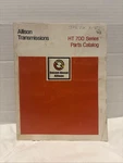 Allison HT740D HT747D HT750CRD HT750DRD Transmission Parts Catalog Manual. Fixed Price $85.00.