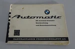 Operating Manual Bmw Zf Automatic Transmission 3 HP-12 / HP-20 Year 1969. Fixed Price $81.25.