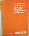 1996 Mazda Automatic Transaxle Workshop Manual Supplement GF4A-EL. Fixed Price $28.90.